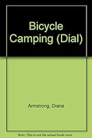 Bicycle Camping (Dial) 0803707908 Book Cover