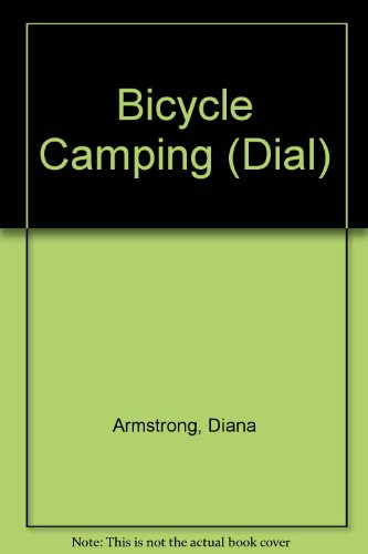 Bicycle Camping (Dial) 0385271611 Book Cover