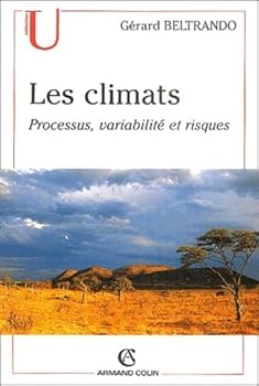 Paperback Les climats : Processus, variabilité et risques [French] Book