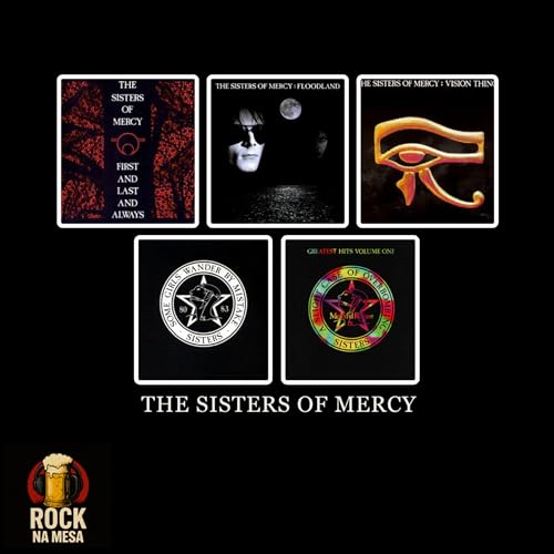 EP #147: The Sisters of Mercy