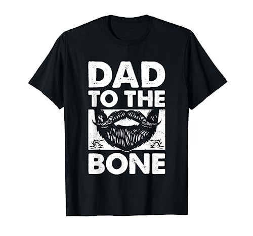 Dad to the Bone Parents Family Mom Dad Families Marido Camiseta