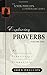 Exploring Proverbs, Volume 1 (John Phillips Commentary Series) (The John Phillips Commentary Series)
