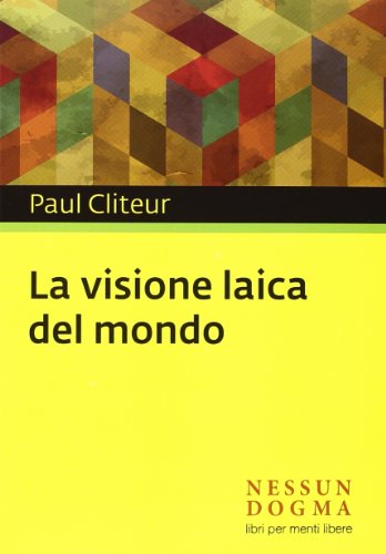 La Visione Laica Del Mondo