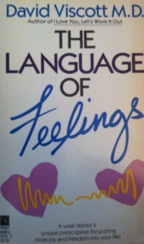 The Language of Feelings by David Viscott (1986... B01FGMZRPY Book Cover