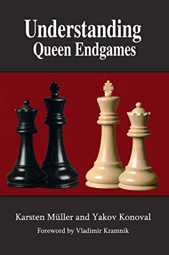 Understanding Queen Endgames (Understanding Chess Endgames) (English Edition)