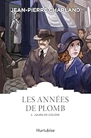 LES ANNEES DE PLOMB T 02 JOURS DE COLERE 2897818077 Book Cover