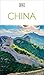 DK China: Must-See Sights. Culture & History. Detailed Maps & Tours. Covers Beijing, Shanghai, Xi'an, Chengdu, & more (Travel Guide)
