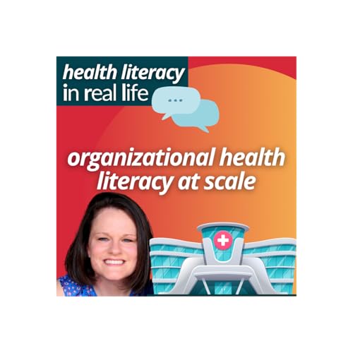 What Organizational Health Literacy Looks Like at Scale | UAMS Center for Health Literacy