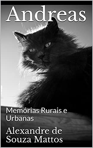 Andreas: Memórias Rurais e Urbanas