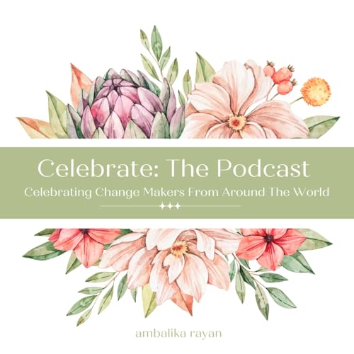 Celebrate: The Podcast cover art