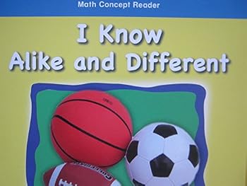 Paperback I Know Alike and Different, On-level Reader Grade K: Harcourt School Publishers Math Book