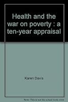 Health and the war on poverty: A ten-year appraisal 0815717571 Book Cover