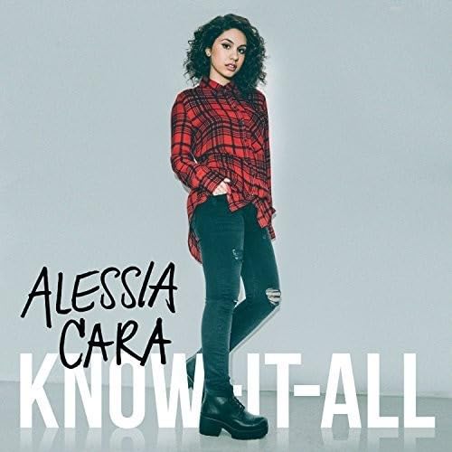 Know It All [Audio CD] Alessia Cara