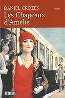 Les chapeaux d'Amélie 2812605871 Book Cover