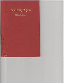 Hardcover The Holy Ghost: To Celebrate the Nineteenth Centenary of the First Christian Pentecost Book