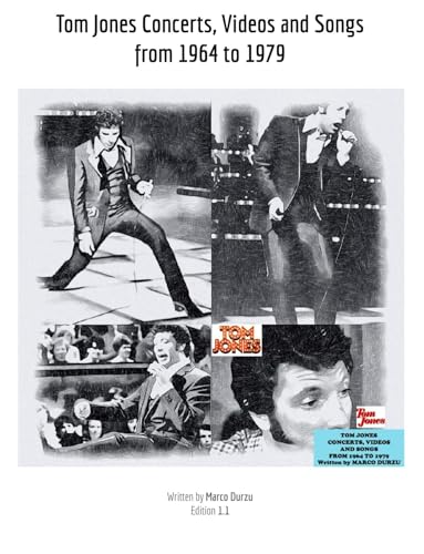 Tom Jones Concerts, Videos and Songs from 1964 to 1979 (Music Book 3) (English Edition)
