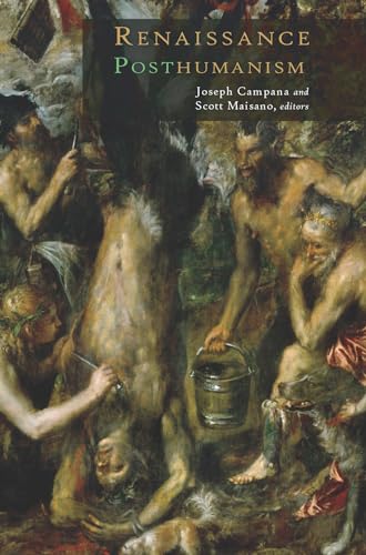  Renaissance Posthumanism