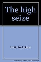 The high seize B0007FDLVS Book Cover