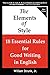 Produktbild THE ELEMENTS OF STYLE 18 Essential Rules for Good Writing in English