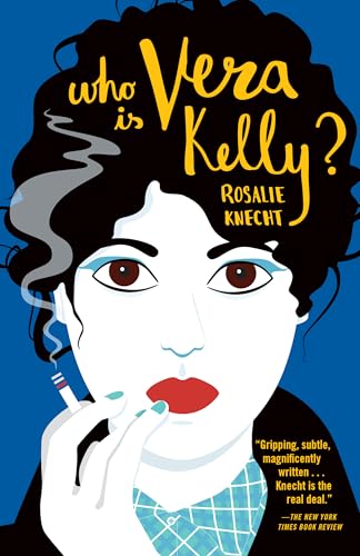 Who Is Vera Kelly? (A Vera Kelly Story)