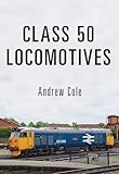 Class 50 Locomotives