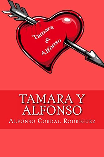 Tamara y Alfonso (Spanish Edition)