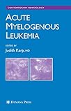 Acute Myelogenous Leukemia (Contemporary Hematology)