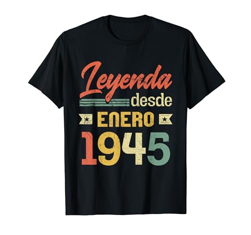 Leyenda Desde Enero 1945 Cumpleaños 79 Años Camiseta
