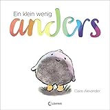 bilderbuch tour  Ein klein wenig anders: Bilderbuch über Selbstvertrauen und Toleranz für Kinder ab 4 Jahre