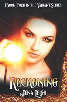 Reckoning - Book #4 of the Variant Series