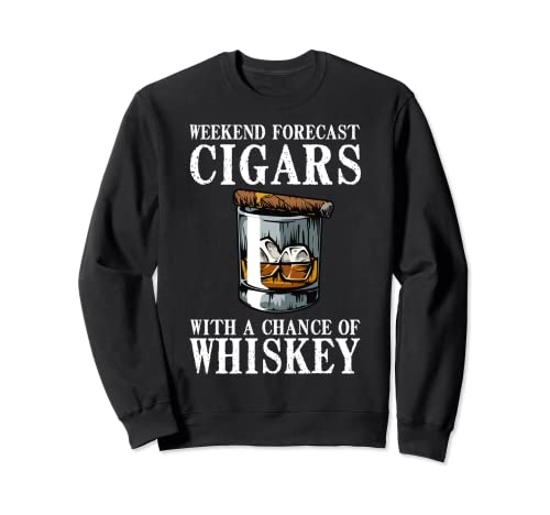 Cadeau amusant pour les week-ends, cigares et whisky, cadeau pour homme et femme Sweatshirt