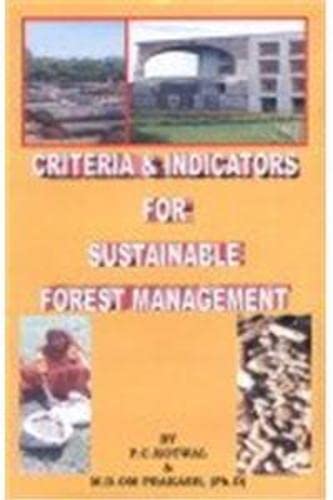 Criteria and Indicators for Sustainable Forest Management: M. D. Om P ...