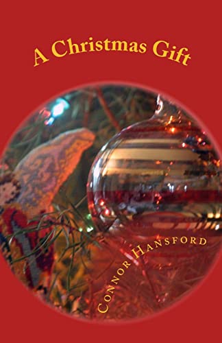 A Christmas Gift 1502380277 Book Cover