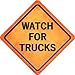 Watch For Trucks Novelty Metal Crossing Sign CX-492