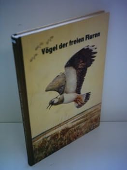 Hardcover Vögel der freien Fluren [German] Book