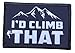 Id Climb That Morale Patch Removable Hook and Loop for Molle Gear, Operator Hat, Rucksack, Pack Bag, Backpack, Made in The USA