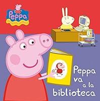 Peppa va a la biblioteca 8448837053 Book Cover