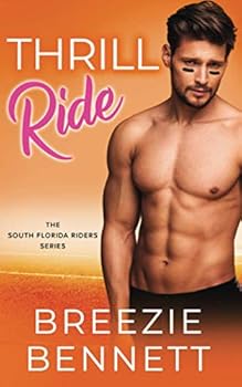 Paperback Thrill Ride (South Florida Riders) Book