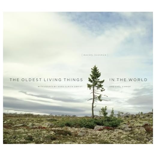 The Oldest Living Things in the World (Hardcover)