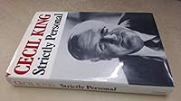 Strictly personal: Some memoirs of Cecil H. King 0297177729 Book Cover