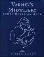 Varney's Midwifery: Study Question Book 0763716413 Book Cover