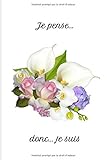  Je pense...donc...je suis: Je pense donc je suis, carnet d\'idées créatives, carnet de notes, journal intime, 120 pages lignées à remplir