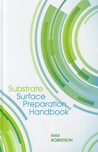 Substrate Surface Preparation Handbook