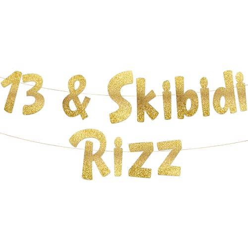 Image of Pre-Strung 13 & Skibidi Rizz Gold Glitter Banner - Funny 13th Birthday Decorations for Teen Boys and Girls - Birthday Party Supplies and Gifts