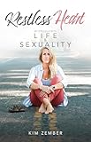 Restless Heart: My Struggle with Life & Sexuality