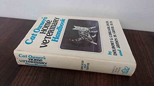 Cat Owner's Home Veterinary Handbook 0876058144 Book Cover