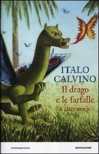 Il drago e le farfalle e altre storie. Ediz