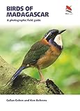 Birds of Madagascar: A Photographic Field Guide