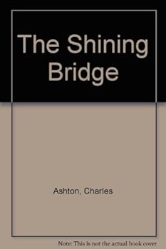 The Shining Bridge - Book #3 of the Dragon Fire Trilogy