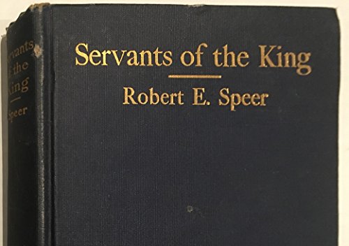 Servants of the King B0010HU6NS Book Cover